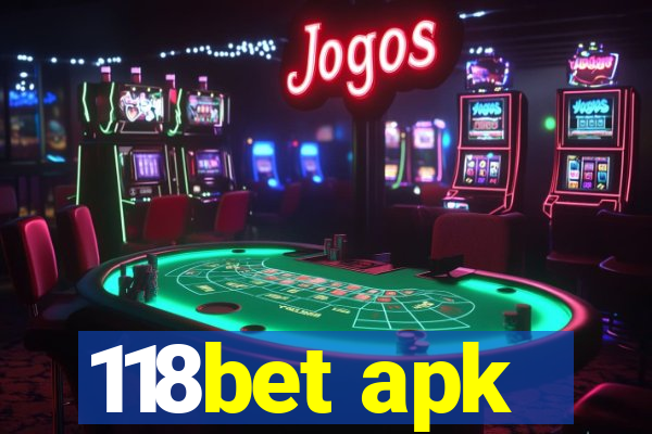 118bet apk